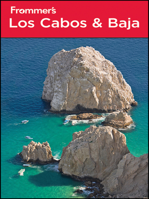 Title details for Frommer's Los Cabos and Baja by Valerie Hamilton - Available